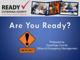 Office of Emergency Management Mission Statement: The Cuyahoga County Office of Emergency