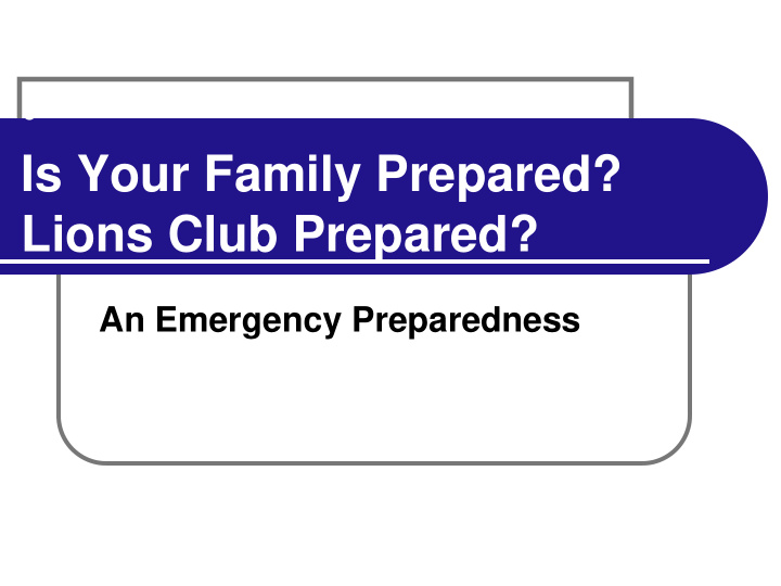 is your family prepared