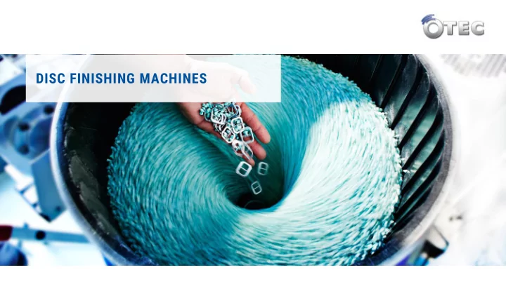 disc finishing machines disc finishing machines