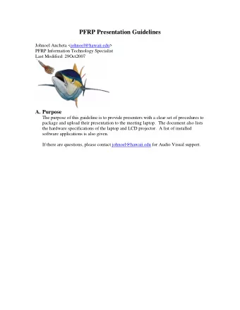 PFRP Presentation Guidelines  Johnoel Ancheta &lt;johnoel@hawaii.edu&gt;  PFRP Information