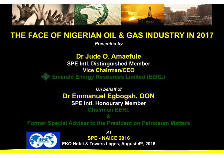 the face of nigerian oil amp gas industry in 2017