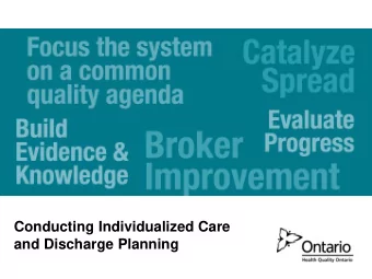 Conducting Individualized Care  and Discharge Planning  Aniin  www.HQOntario.ca  How to Participate
