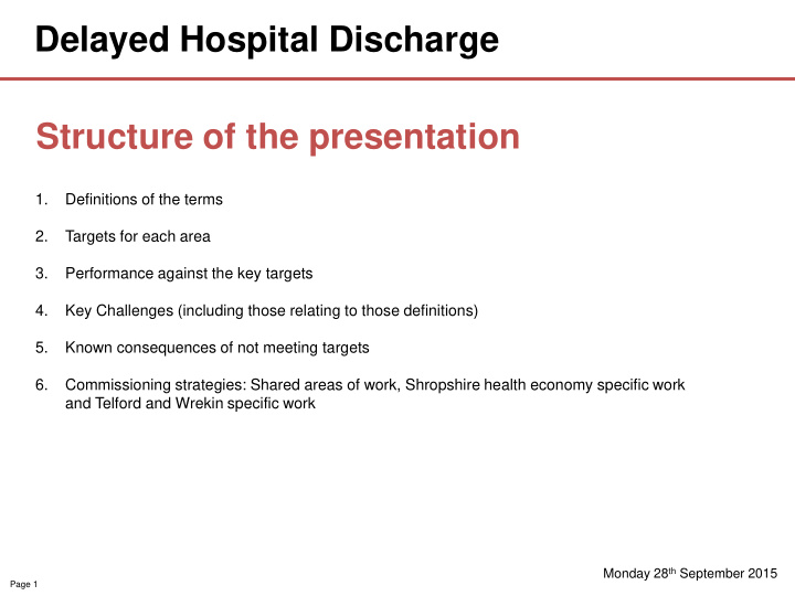 delayed hospital discharge structure of the presentation