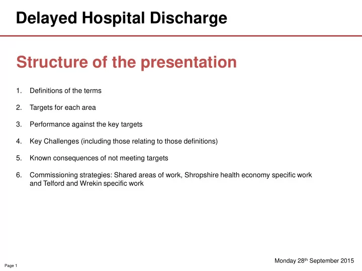 delayed hospital discharge structure of the presentation