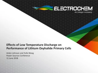 Effects of Low Temperature Discharge on  Performance of Lithium Oxyhalide Primary Cells  Arden