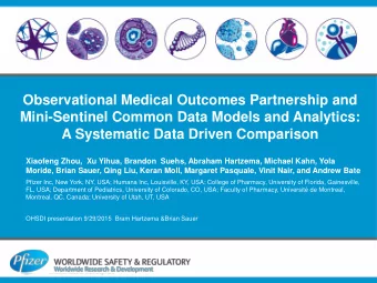 A Systematic Data Driven Comparison  Xiaofeng Zhou,  Xu Yihua, Brandon  Suehs, Abraham Hartzema,