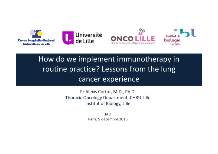 how do we implement immunotherapy in routine practice