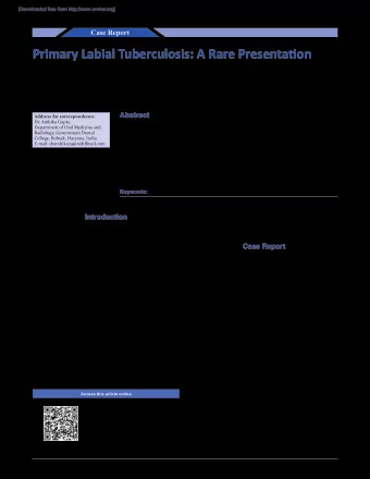Primary Labial Tuberculosis: A Rare Presentatjon Gupta A, Narwal A 1 , Singh H Departments of Oral