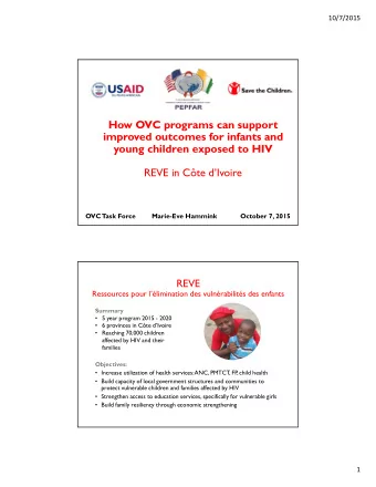 How OVC programs can support  improved outcomes for infants and  young children exposed to HIV