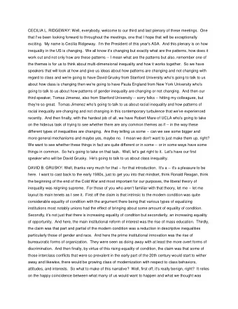 CECILIA L. RIDGEWAY: Well, everybody, welcome to our third and last plenary of these meetings.