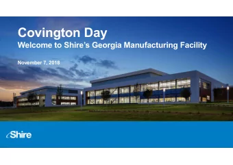 Covington Day  Welcome to Shires Georgia Manufacturing Facility  November 7, 2018  Safe