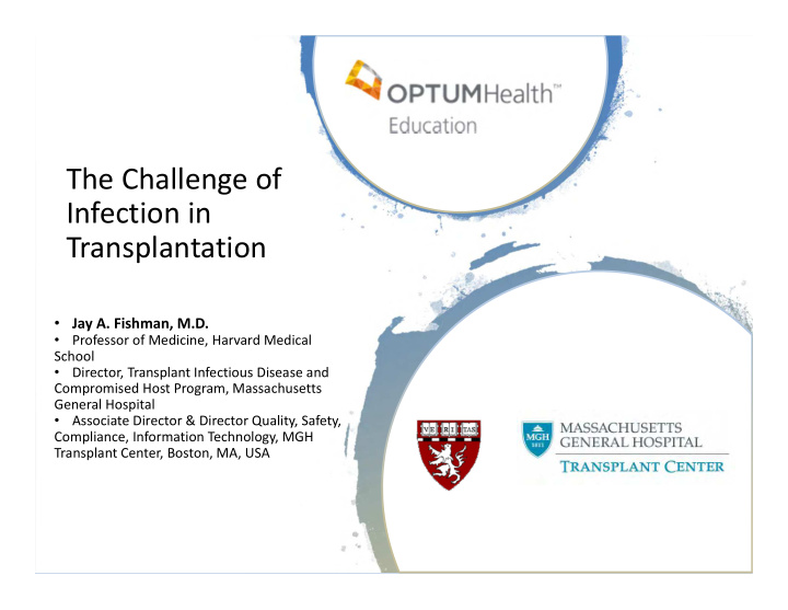 the challenge of infection in transplantation