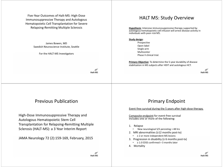 halt ms study overview