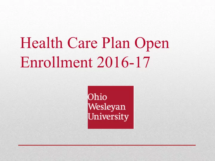 health care plan open