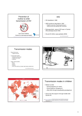 HIV  mother-to-child   HIV identified in 1983  transmission of HIV   AIDS syndrome described
