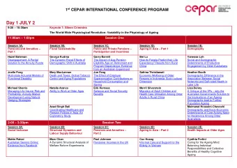 Day 1 JULY 2 9:30  10:30am  Keynote 1: Eileen Crimmins The World-Wide Physiological Revolution: