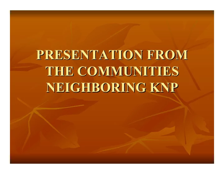 presentation from presentation from the communities the
