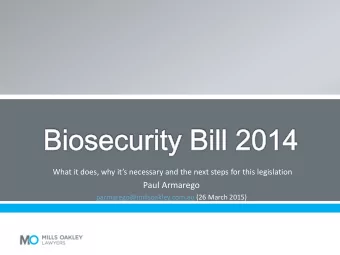 Paul Armarego  parmarego@millsoakley.com.au (26 March 2015)  Overview    Package of bills