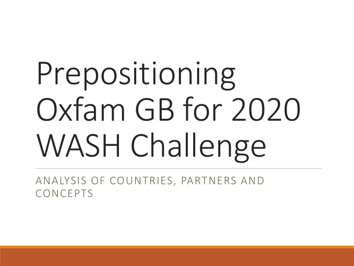 prepositioning oxfam gb for 2020 wash challenge