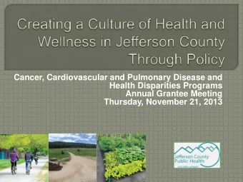 Cancer, Cardiovascular and Pulmonary Disease and  Health Disparities Programs  Annual Grantee