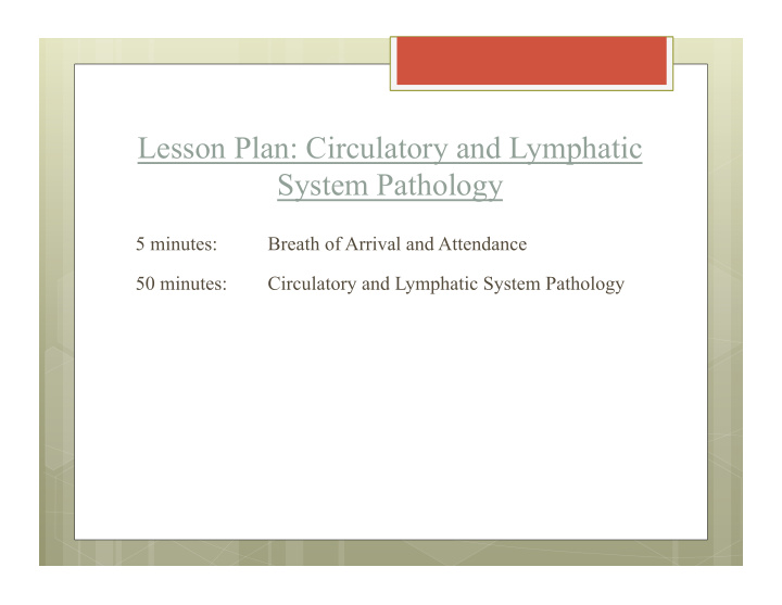 lesson plan circulatory and lymphatic system pathology