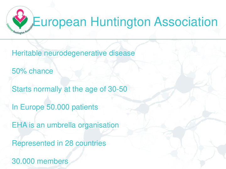 european huntington association