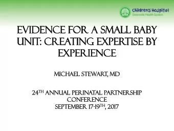 Ev  Evide  dence  nce for a S  a Small  all Bab  aby  Uni  nit:  : Crea  eatin  ting  g Ex  Exper