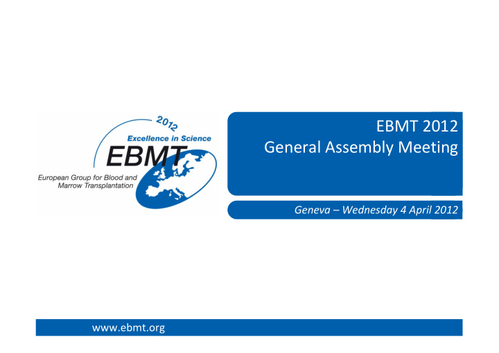 ebmt 2012 general assembly meeting