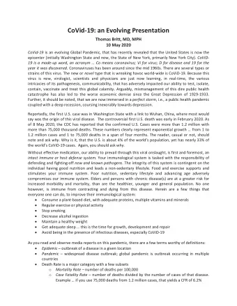 CoVid-19: an Evolving Presentation  Thomas Britt, MD, MPH  10 May 2020 CoVid-19 is an evolving