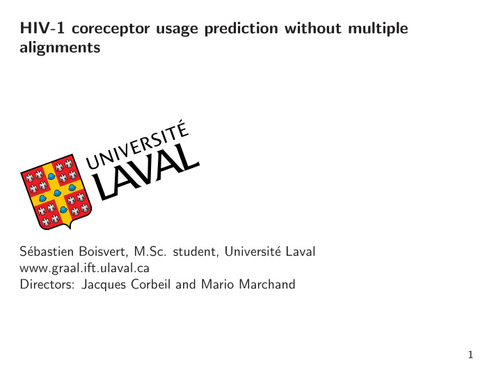 hiv 1 coreceptor usage prediction without multiple