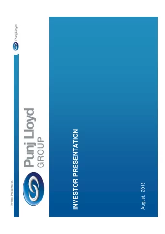 INVESTOR PRESENTATION  Investor Presentation  August,  2013  Investor Presentation  DISCLAIMER