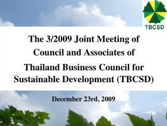 The 3/2009 Joint Meeting of  Council and Associates of  Thailand Business Council for  Sustainable