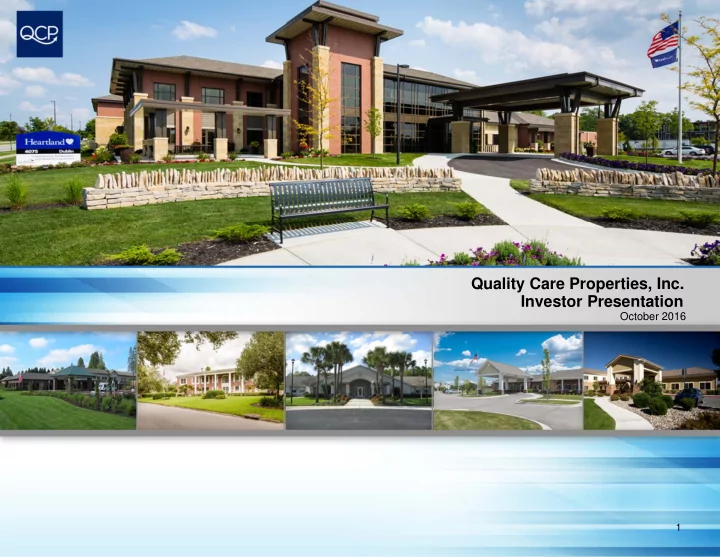 quality care properties inc investor presentation