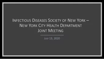 I NFECTIOUS D ISEASES S OCIETY OF N EW Y ORK  N EW Y ORK C ITY H EALTH D EPARTMENT J OINT M