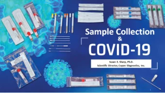 Sample Collection  &amp;  Primary focus on covid.  Origin, structure, transmissibility, incubation,