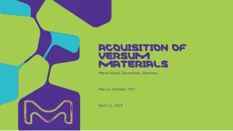 ACQ  ACQUI  UISI  SITI  TION OF  ON OF  VERSUM  VERSUM  MAT  ATER  ERIAL  ALS  Merck KGaA,
