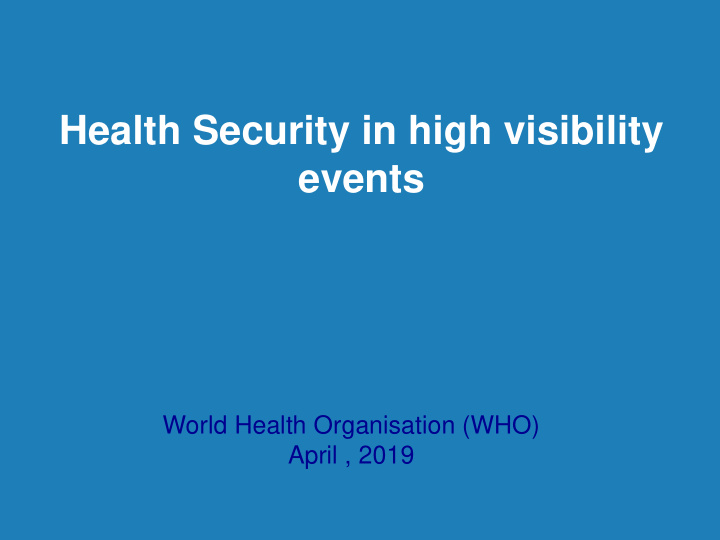 health security in high visibility events