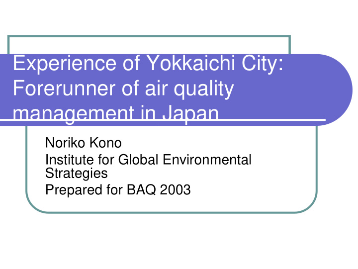 experience of yokkaichi city forerunner of air quality