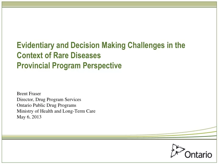 evidentiary and decision making challenges in the context