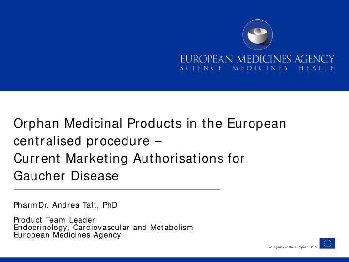 orphan medicinal products in the european centralised