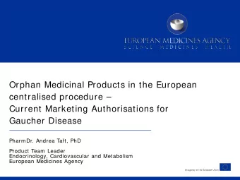 Orphan Medicinal Products in the European  centralised procedure   Current Marketing
