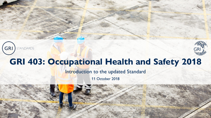 gri 403 occupational health and safety 2018