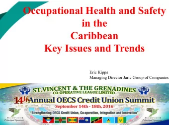 Key Issues and Trends  Eric Kipps  Managing Director Jaric Group of Companies  1  2  3  IL  ILO