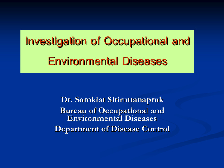 investigation of occupational and investigation of