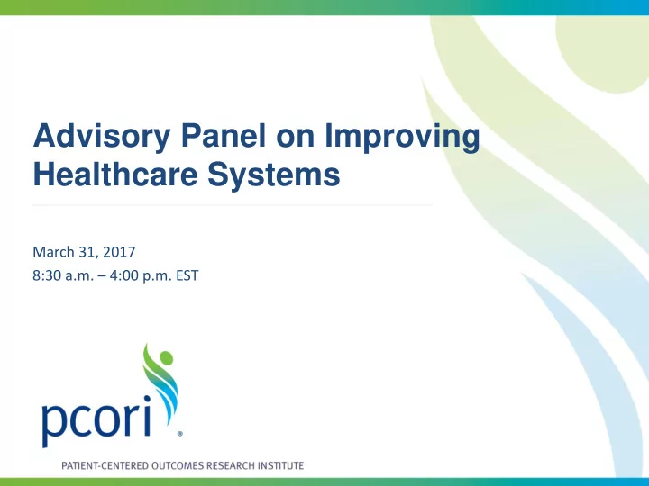 advisory panel on improving healthcare systems