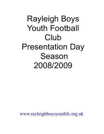 Rayleigh Boys  Youth Football Club Presentation Day  Season 2008/2009
