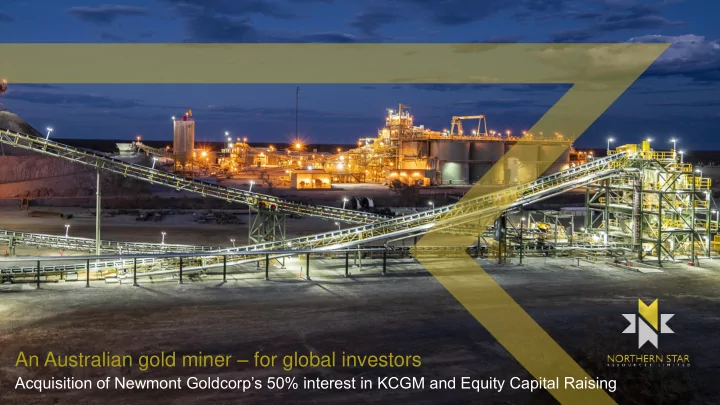 an australian gold miner for global investors