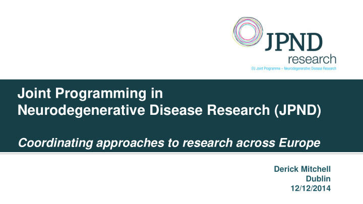 neurodegenerative disease research jpnd