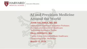 AI and Precision Medicine  Around the World  JOHN HALAMKA, MD, MS  International Healthcare
