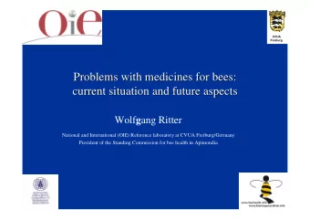 Problems with medicines for bees:  Problems with medicines for bees:  current situation and future